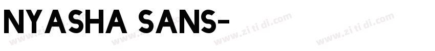 Nyasha Sans字体转换